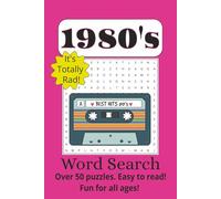 1980's Word Search Puzzle Book: Word Searches with Easy to Read Print about the 1980's, 80's, Nostalgic 6 x 9 inches, 110 pages, 50+ puzzles...Gift for Holidays, Vacations, Free time