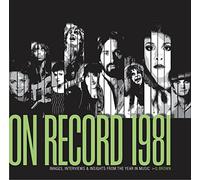 1981: Images, Interviews & Insights from the Year in Music