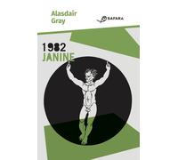 1982 Janine - Gray Alasdair - 2023 - Safarà Editore
