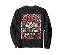 1984 Era Attenzione Non Manuale di Istruzioni Felpa