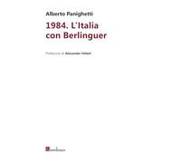 1984. L'Italia con Berlinguer