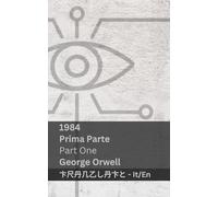 1984 (Prima Parte / Part One): Tranzlaty Italiano English