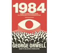 1984: Un récit dystopique du totalitarisme, de la surveillance et de l'oppression politique (Grapevine edition)