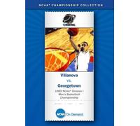 1985 NCAA(r) Division I Men's Basketball Championship - Villanova vs. Georgetown
