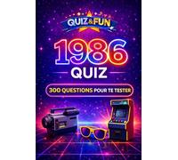1986 - Quiz - 300 questions pour te tester