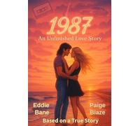 1987: An Unfinished Love Story