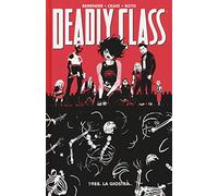 1988. La giostra. Deadly class (Vol. 5)