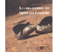 1989-2009. La convenzione dei diritti del fanciullo