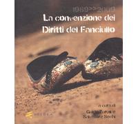 1989-2009. La convenzione dei diritti del fanciullo - Baldassare Laura, Ca...