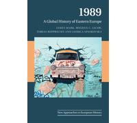 1989: A Global History of Eastern Europe