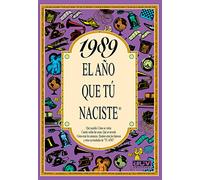 1989 El año que tú naciste