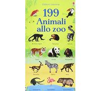 199 animali allo zoo. Ediz. illustrata