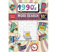 1990s Cross Word Puzzle For Adults and Seniors: 1200+ Words 1990s Themed Large Print Puzzles, Nostalgic word search book for Fun and Easy To Read for Brain (Gift Book)