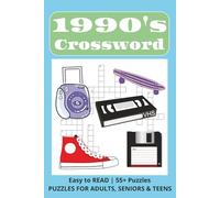 1990s Crossword: Totally 90s Crossword Puzzles Packed with Pop Culture Trivia and Nostalgia