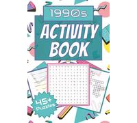 1990s Nostalgia Puzzle Activity Book for Adults: Crossword, Word Search & Word Scramble: Relive the Decade You Loved with Puzzles about 90s TV, ... Nostalgic Gift for Gen X & Millennials