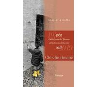 1994. Dalla furia del Tanaro all'intreccio della vita. 2019. Ciò che rimane