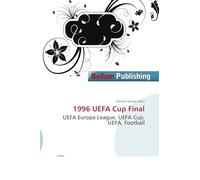 1996 UEFA Cup Final: UEFA Europa League, UEFA Cup, UEFA, Football