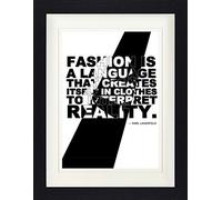 1art1 Moda Poster Fashion Is A Language That Creates Itself in Clothes To Interpret Reality, Karl Lagerfeld Quadro in Cornice con Pregiato Passepartout | Immagini A Parete | in Una Cornice 40x30 cm