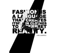 1art1 Moda Poster Fashion Is A Language That Creates Itself in Clothes To Interpret Reality, Karl Lagerfeld Stampa d'Arte 80x60 cm