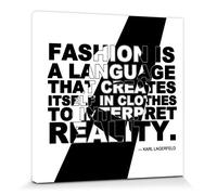1art1 Moda Poster Stampa Artistica su Tela Fashion Is A Language That Creates Itself in Clothes To Interpret Reality, Karl Lagerfeld Quadro da Parete sulla Barella | Murale XXL | Immagine 40x40 cm