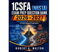 1CSFA (NBSTA) Exam Prep Question Bank 2026-2027: Official Blueprint vs. Third-Party Firehose - A Curated Resource Triage System