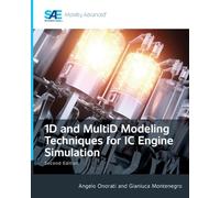 1D and MultiD Modeling Techniques for IC Engine Simulation Second Edition