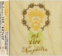 1luv - Neophilia -Dr.J Presents