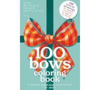 1OO bows coloring book for adults: one hundred pocket size drawings for mindful creativity at home or on the go