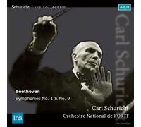 ベートーヴェン: 交響曲第1番ハ長調Op.21、第9番ニ短調「合唱付き」Op.125 (Schuricht Live Collection - Beethoven : Symphonies No.1 & No.9 / Carl Schuricht, Orchetre National de l'ORTF) (2CD)