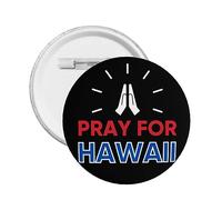 1pc Pregate per Maui Hawaii Spille per bottoni Maui Hawaii Spilla per bottoni forte God Bless Hawaii Spilla I Stand con Hawaii Distintivo rotondo per abbigliamento Borsa Cappello Accessori