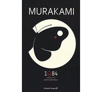 1Q84. Libro 1 e 2. Aprile-settembre