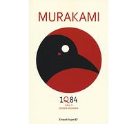 1Q84. Libro 3. Ottobre-dicembre