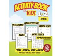 1st & 2nd Grade Activity Workbook: Fun Learning Games for Kids Ages 6-8: Over 100 Pages of Word Ladders, Spelling Puzzles, Word Searches, and Matching ... Boost Vocabulary, Reading, and Logic Skills.