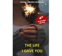 (1st Eng. ed.) THE LIFE I GAVE YOU