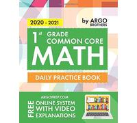 1st Grade Common Core Math: Daily Practice Workbook | 1000+ Practice Questions