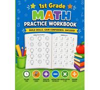 1st Grade Math Practice Workbook Telling Time Counting Money: Addition Subtraction Multiplication Division