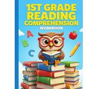 1st Grade Reading Comprehension Workbook: 100 Fun Daily Practice Pages with Sentences, Questions, and Pictures