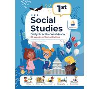 1st Grade Social Studies: Daily Practice Workbook | 20 Weeks of Fun Activities |