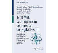 1st IFMBE Latin American Conference on Digital Health: Proceedings of CLASD 2024, October 3-5, 2024, Panama City, Panama: 119