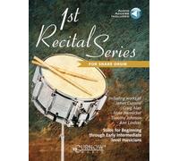 1st Recital Series for Snare Drum. Include Audio-online