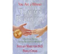 1stworld Publis Trauma Recovery - You Are A Winner; A New Cho (Copertina rigida)