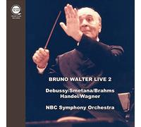 ブルーノ・ワルター・ライヴ 2 (ドビュッシー、スメタナ、ブラームス、ヘンデル、ワーグナー) / ブルーノ・ワルター&NBC交響楽団 (Bruno Walter Live 2 (Debussy/Smetana/Brahms/Handel/Wagner) / Bruno Walter & NBC Symphony Oehestra) [2CD] [国内プレス] [日本語帯・解説付き] [Live]