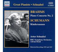ブラームス:ピアノ協奏曲第2番/シューマン:子供の情景(シュナーベル/BBC響/ボールト)(1935, 1947)