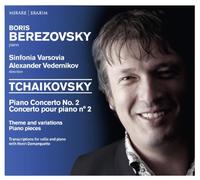 チャイコフスキー : ピアノ協奏曲 第2番 他 (Tchaikovsky : Piano Concerto No.2 | Theme and variations Piano pieces / Boris Berezovsky | Sinfonia Varsovia | Alexander Vedernikov) [輸入盤・日本語解説付]