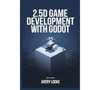 2.5D game development with Godot