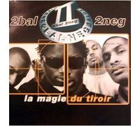 2 Bal 2 Neg' - Magie Du Tiroir, La