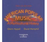 2-CD Set for Appell's American Popular Music: A Multicultural History by Glenn Appell (2005-11-21)