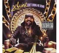 2 Chainz - Don't Bring Me Down