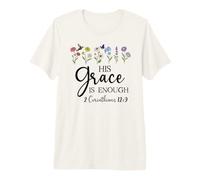 2 Corinthians 12:9 Christian Bible Verse His Grace is Enough Maglietta Premium