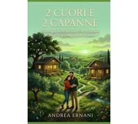 2 CUORI E 2 CAPANNE: PSICOLOGIA DELLE PERSONE CHE SI AMANO MA NON VOGLIONO VIVERE INSIEME